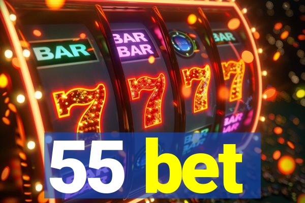 55 bet